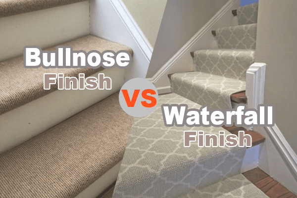 Bullnose vs Waterfall Carpet on Stairs