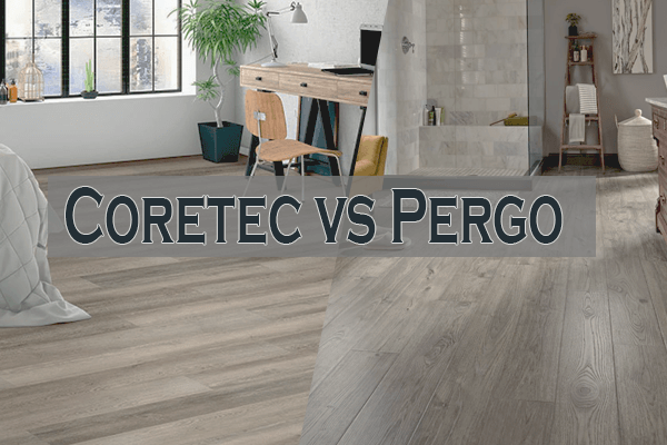 Coretec vs Pergo Flooring